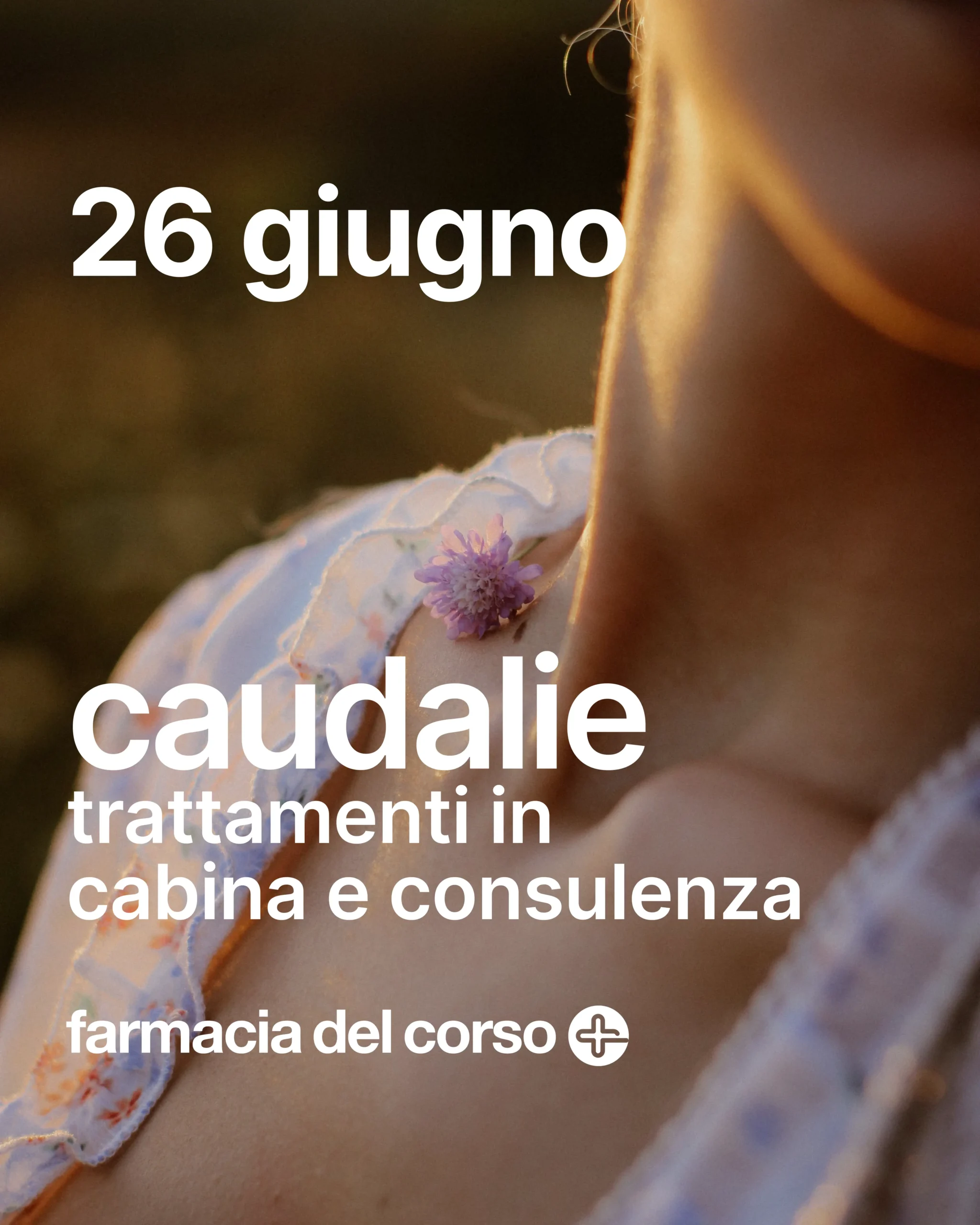 Locandina evento Caudalie per trattamenti in cabina e consulenza del giorno 26 giugno 2025 presso la Farmacia del Corso di Acireale