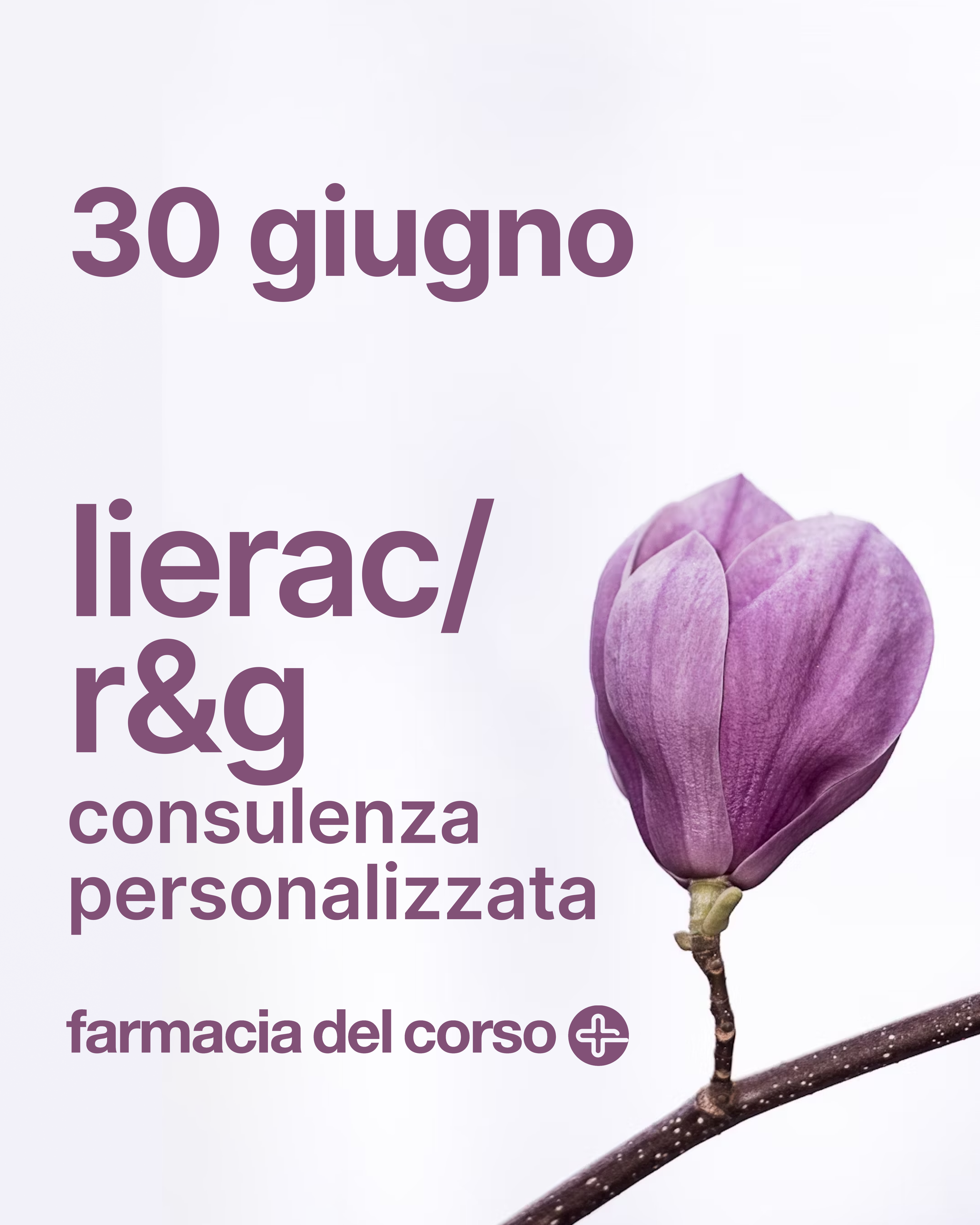 Locandina evento Lierac e Roger & Gallet per consulenza professionale del giorno 30 giugno 2025 presso la Farmacia del Corso di Acireale