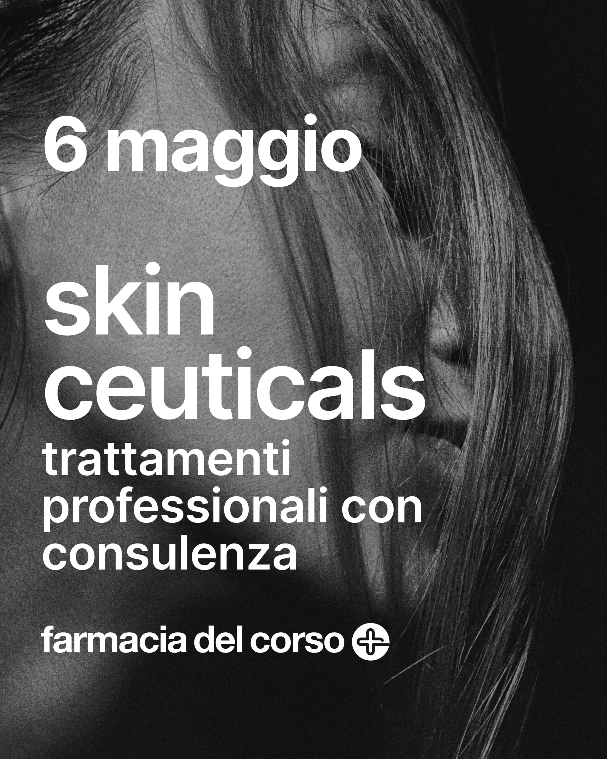 Locandina Farmacia Del Corso per l'evento SkinCeuticals del giorno 6 maggio 2025 per trattamenti in cabina con consulenza
